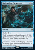 Maddening Cacophony