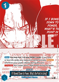 If I Bowed Down to Power, What's the Point in Living? (OP13-057) (V.1)